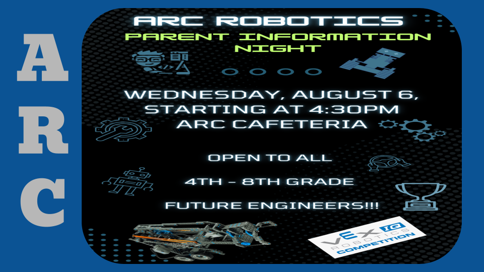 ARC Robotics Parent Information night