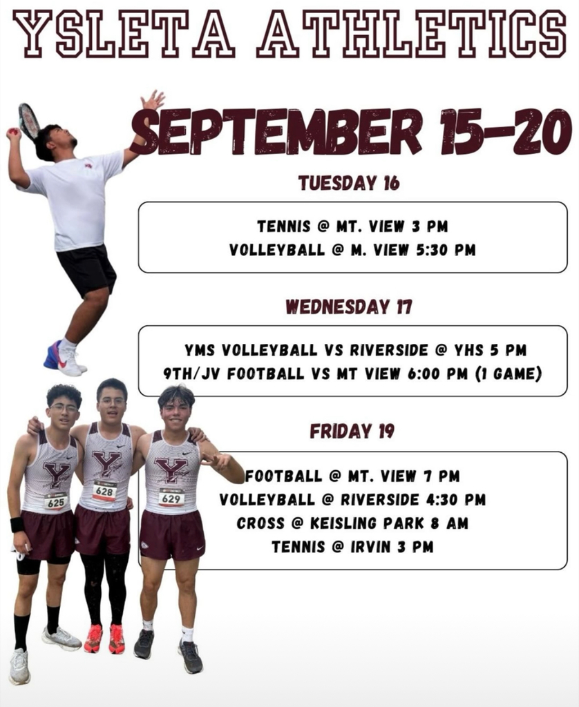 A promotional poster for Ysleta Athletics featuring the schedule for September 15-20, 2025. The poster includes images of athletes in action: a tennis player mid-serve and three cross country runners posing together. The schedule lists events as follows: Tuesday, September 16 - Tennis vs Mt. View at 3 PM, Volleyball @ M. View at 5:30 PM; Wednesday, September 17 - YMS Volleyball vs Riverside @ YHS at 5 PM, 9th/JV Football vs Mt View at 6:00 PM (1 game); Friday, September 19 - Football @ Mt. View at 7 PM, Volleyball @ Riverside at 4:30 PM, Cross Country @ Keisling Park at 8 AM, Tennis @ Irvin at 3 PM. The text is in bold maroon and white, with event details in white boxes.