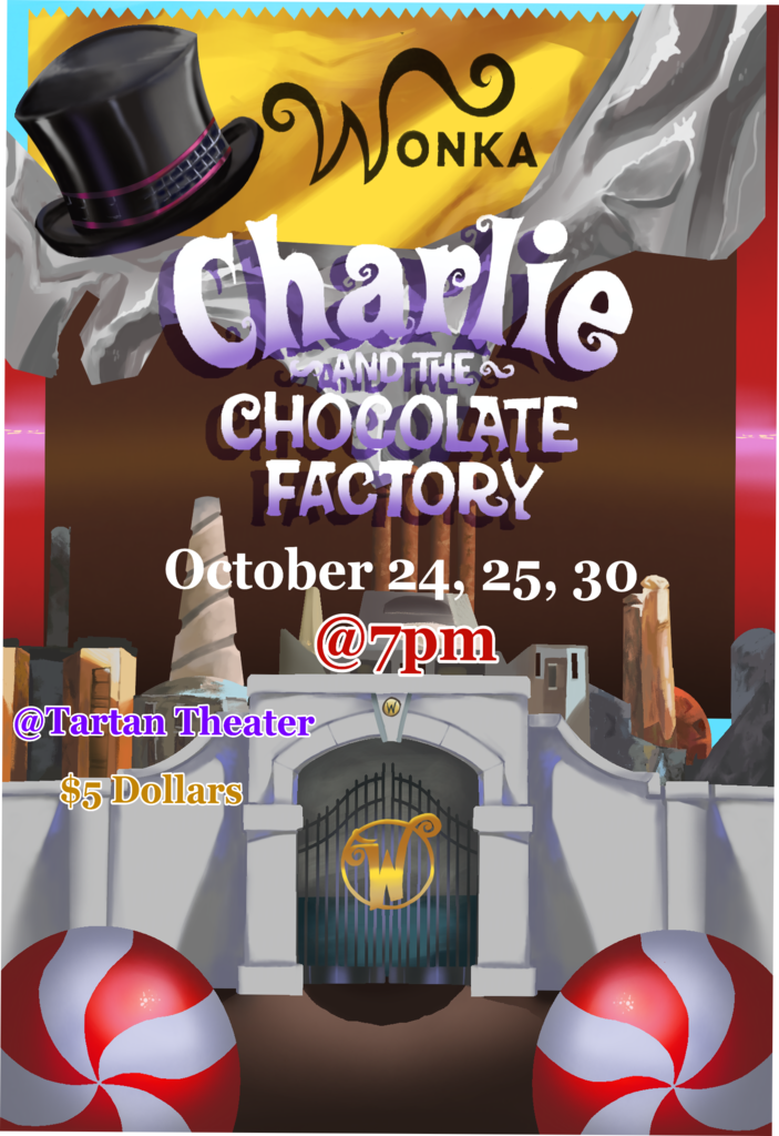 Bel Air theater present "Charlie and the Chocolate Factory" October 24th, 25th, and the 30th at 7pm. 5 Dollar entrance.