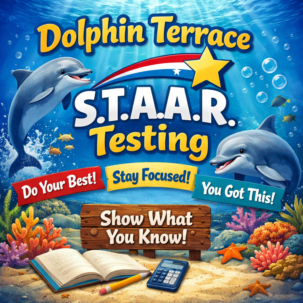Visual graphic of Dolphin characters under water showing support for Dolphin Terrace students when taking S.T.A.A.R. Test.