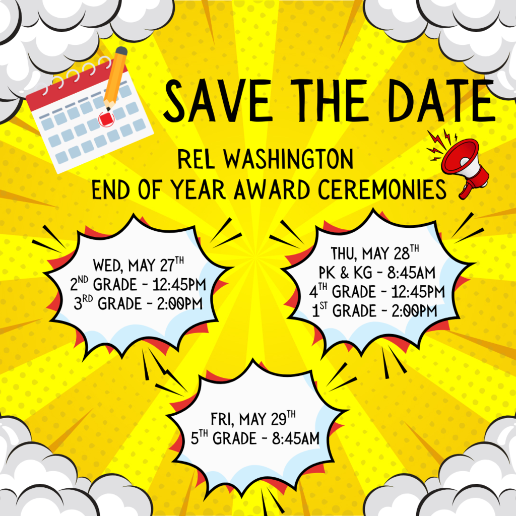 Save the date flyer with all the dates for May's End of Year award ceremonies beginning on May 27th and ending May 29th