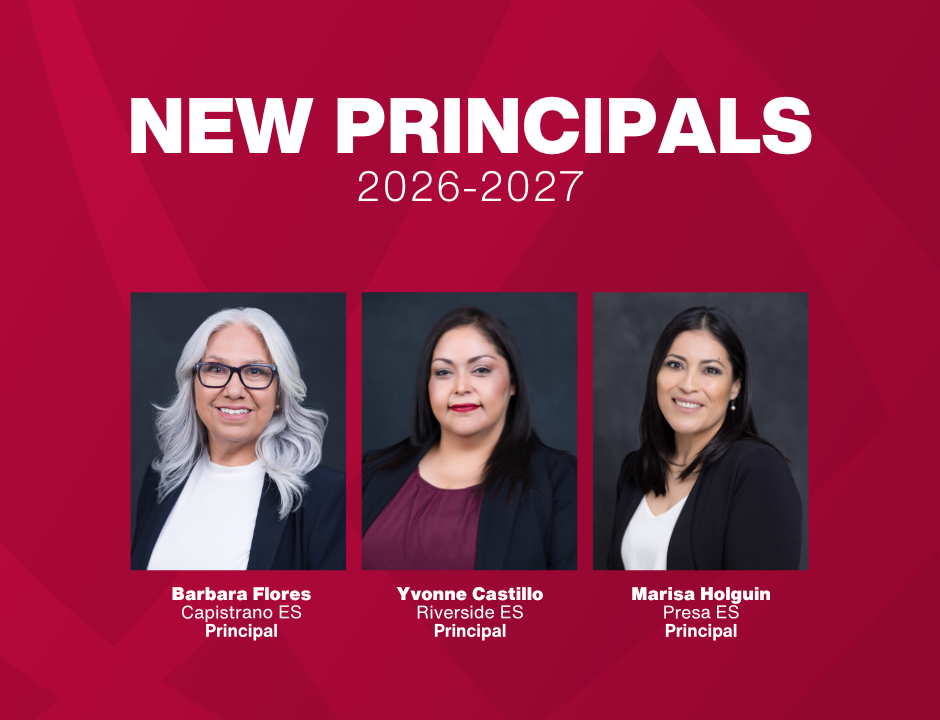 Three women are pictured below text announcing "New Principals 2026-2027" with their names and schools: Barbara Flores, Yvonne Castillo, and Marisa Holguin.