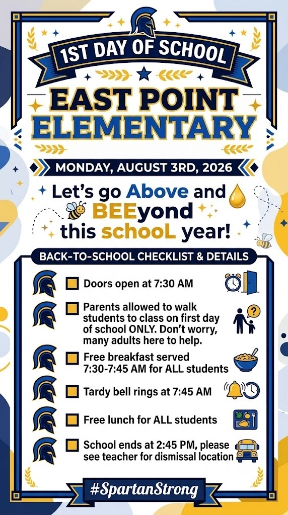 First Day of school Aug. 3, 2026. start time is 7:30. free breakfast free lunch for all students. end time is 2:45 pm  