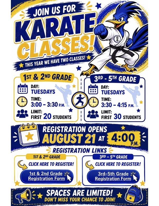 Flyer for Tuesday karate classes (1st–2nd & 3rd–5th grade). Registration opens August 21 at 4:00 PM. Limited spots available.