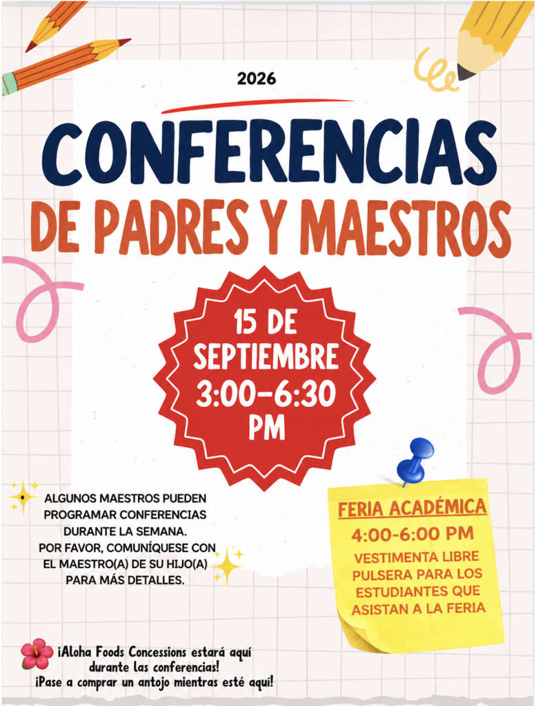 Folleto informativo de las Conferencias de Padres y Maestros 2026 el 15 de septiembre de 3:00 a 6:30 PM. Incluye detalles sobre la Feria Académica de 4:00 a 6:00 PM (los estudiantes que asistan reciben una pulsera para vestir ropa libre) y puestos de comida de Aloha Foods Concessions.
