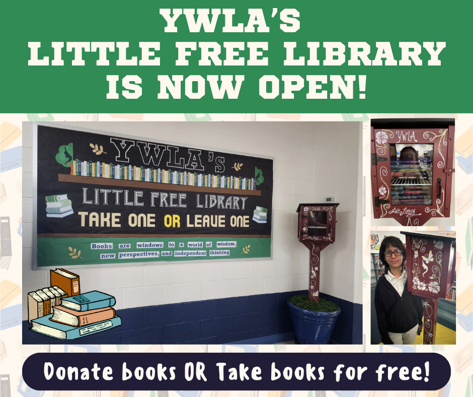 Poster announcing YWLA’s Little Free Library opening, featuring a book-sharing station, library display, and the message “Donate books or take books for free!”