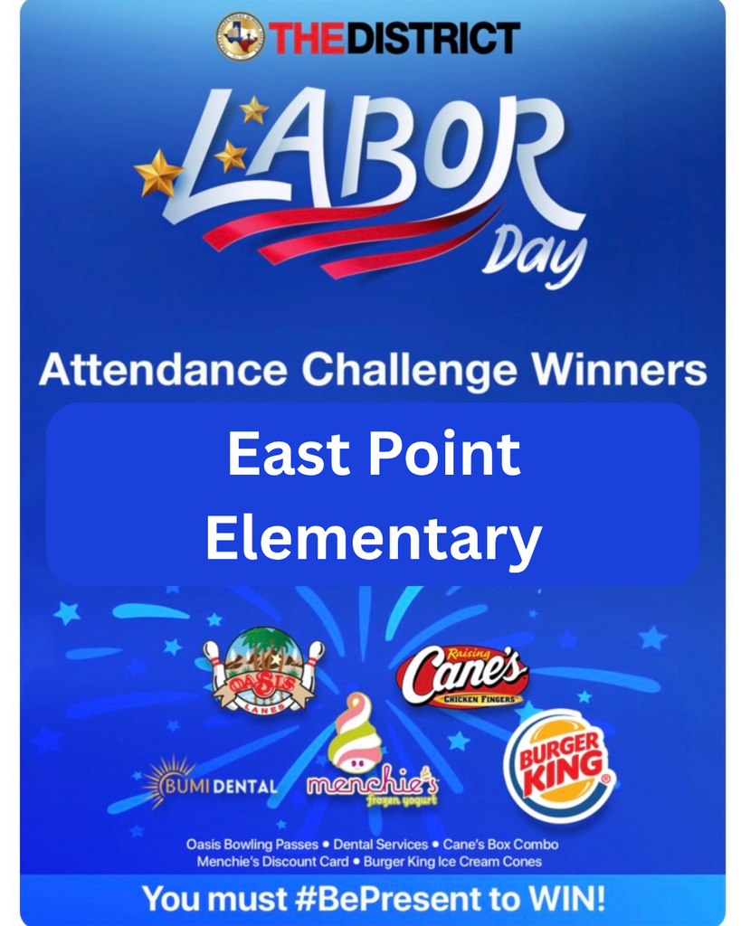 Labor Day attendance Challengge Winner is East Point Student!