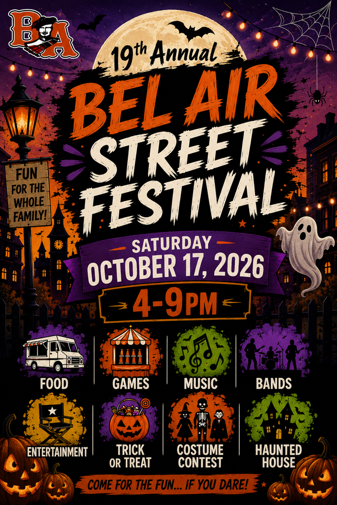 Bel Air street festival, saturday, October 17, 2026 at Bel Air High School, from 4 to 9pm. Entertainment, games, food, music, costume contest, haunted house