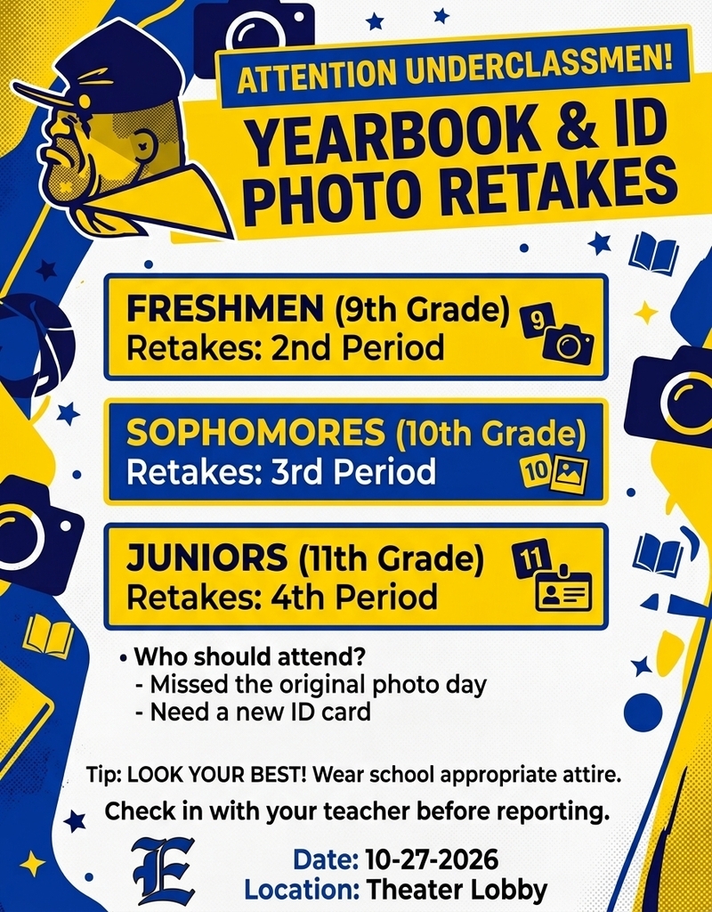 Eastwood High School yearbook and student ID photo retakes flyer featuring the Trooper mascot and school colors of navy blue, gold, and white. Photo retakes will take place Tuesday, October 27, 2026, in the Theater Lobby. Freshmen (9th grade) will report during 2nd period, sophomores (10th grade) during 3rd period, and juniors (11th grade) during 4th period. Students who missed the original picture day, are new to Eastwood High School, or need a new ID photo should attend. Photos will be used for the school yearbook and 2027–2028 student IDs. Students should wear school-appropriate attire and check in with their teacher before reporting.