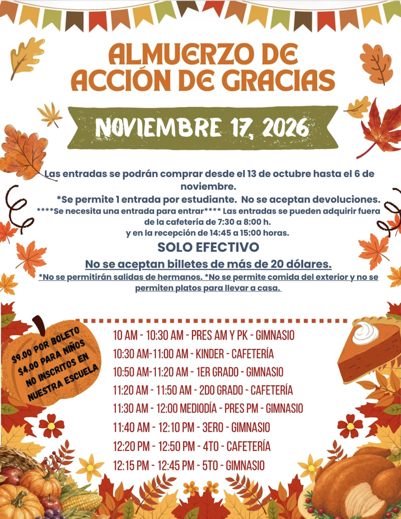 Volante con diseño otoñal para un Almuerzo de Acción de Gracias escolar el 17 de noviembre de 2026. Incluye detalles sobre la venta de boletos, reglas de pago únicamente en efectivo, precios e historial de horarios por grado divididos entre la cafetería y el gimnasio.