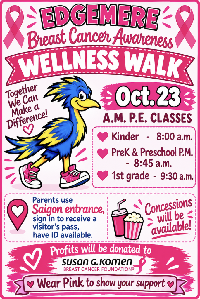 Pink-themed poster for the Edgemere Breast Cancer Awareness Wellness Walk taking place on October 23 during A.M. P.E. classes. Features a roadrunner mascot in pink sneakers and lists schedule times for Kinder, PreK/Preschool P.M., and 1st grade. Includes details on parent sign-in at the Saigon entrance, concessions, Susan G. Komen donations, and a call to wear pink.