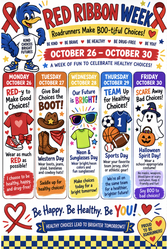Colorful Red Ribbon Week schedule flyer titled "Roadrunners Make BOO-tiful Choices!" running October 26–30. Features a roadrunner mascot wearing a shirt that says "Kind Choices Bright Futures" and displays a daily themed dress-up calendar: • Monday (Oct 26): "RED-y to Make Good Choices!" – Wear as much red as possible. • Tuesday (Oct 27): "Give Bad Choices the BOOT!" – Western Day (wear boots, jeans, plaid, bandanas, cowboy hats). • Wednesday (Oct 28): "Our Future is BRIGHT!" – Neon & Sunglasses Day. • Thursday (Oct 29): "TEAM Up for Healthy Choices!" – Sports Day (wear team jerseys or athletic gear). • Friday (Oct 30): "SCARE Away Bad Choices!" – Halloween Spirit Day (wear school-appropriate costumes, no masks, weapons, or gore).