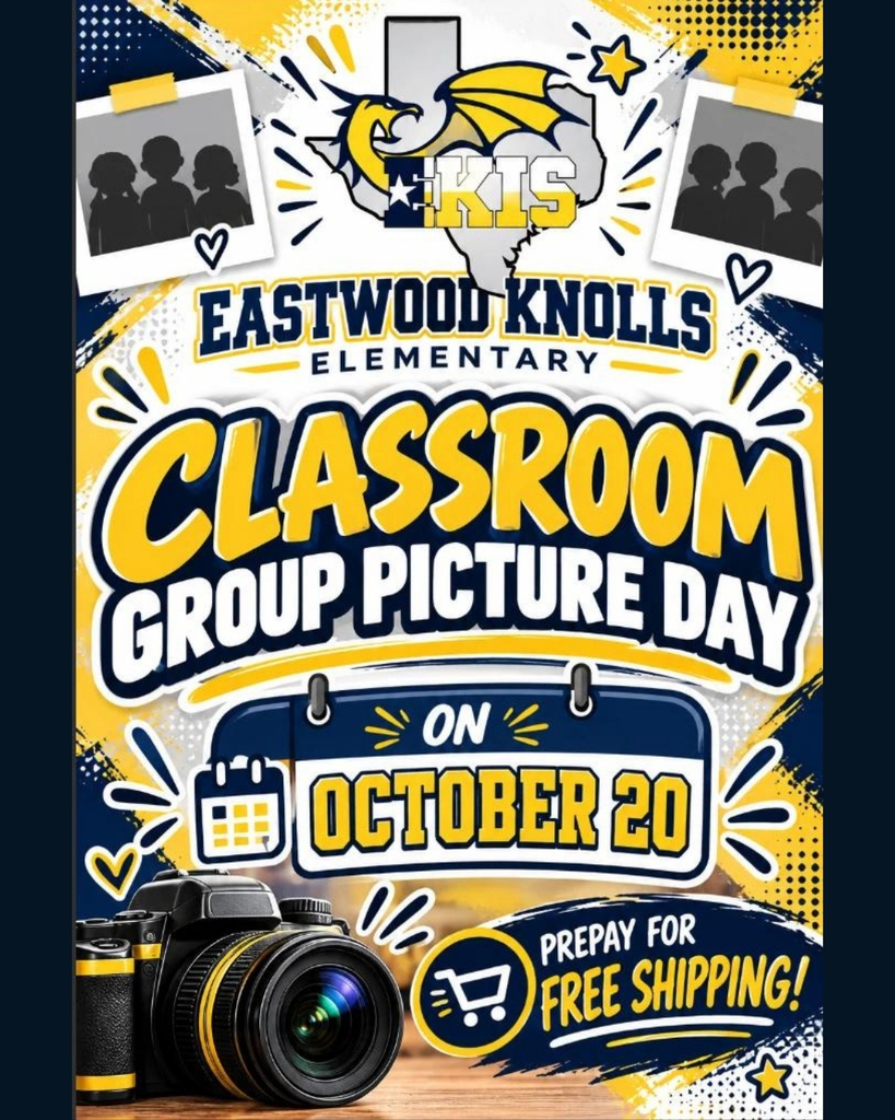 A flyer for Eastwood Knolls Elementary announcing "Classroom Group Picture Day" on October 20. The yellow and navy blue design features the school's dragon mascot over a map of Texas, two polaroid frames with student silhouettes, a camera, and a badge reading "Prepay for FREE SHIPPING!"