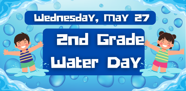 2nd Grade Water Day