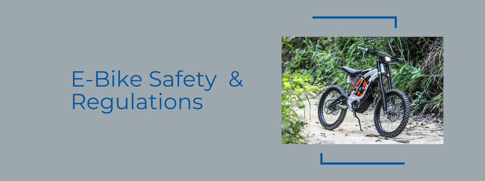 E-Bike Safety and Regulations