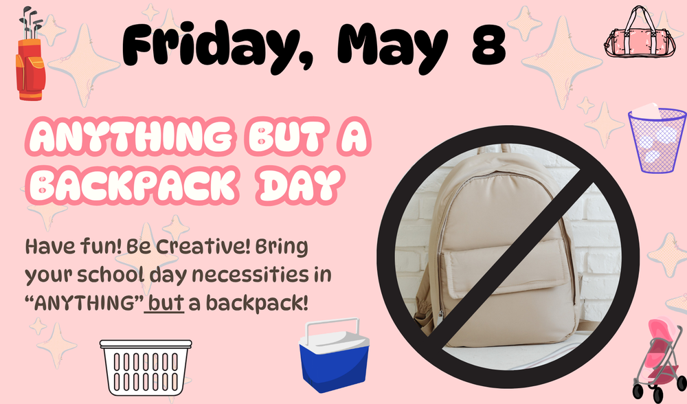 anything but a backpack day