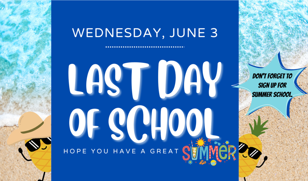 Last Day of School Early Dismissal