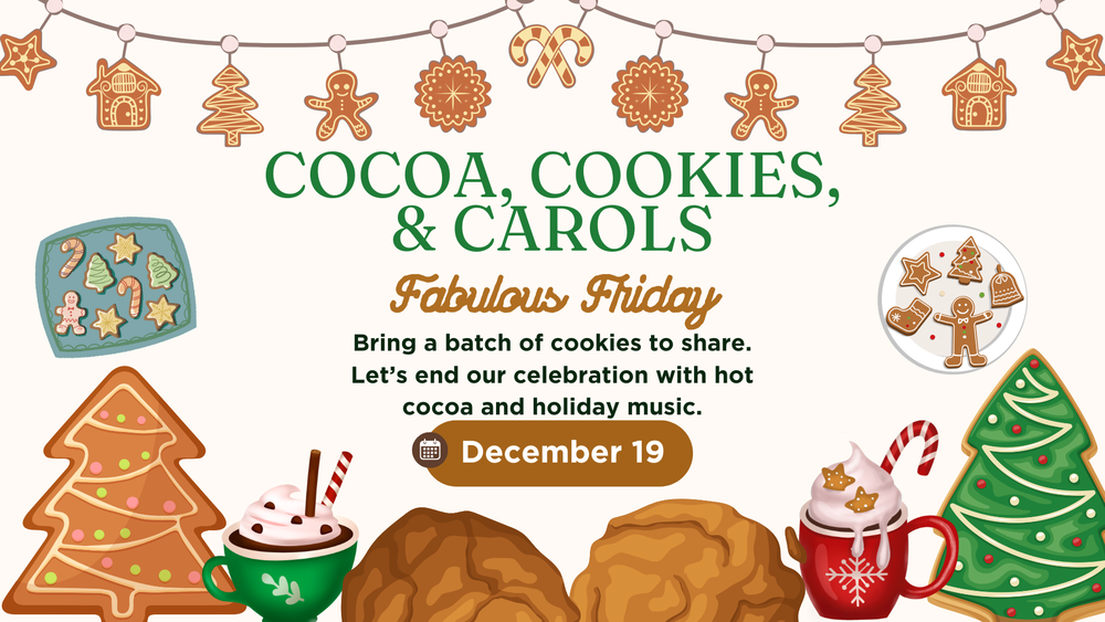 Cocoa, Cookies, & Carols Friday