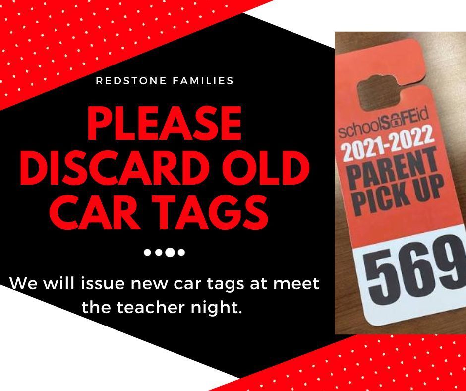 Redstone Back to School: Please discard old car tags. 