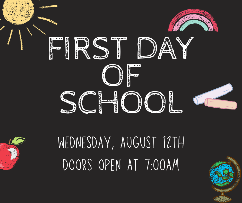 First Day of School Aug 12
