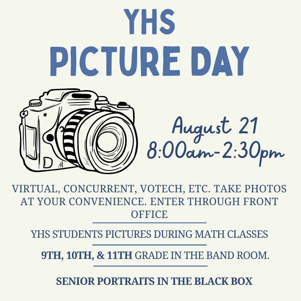 YHS Picture Day is August 21st