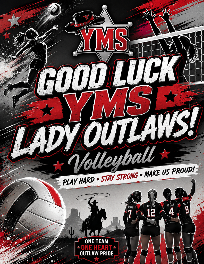 Poster with black, red, and white design. "Good Luck YMS Lady Outlaws Volleyball" in bold letters. Players in black jerseys, volleyball, cowboy hat.