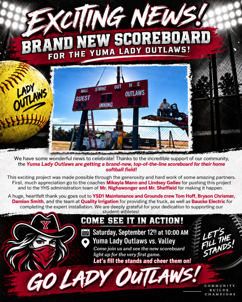 A yellow softball rests below the text "Lady Outlaws". A new scoreboard is installed. People work on the scoreboard. The text "Brand New Scoreboard for the Yuma Lady Outlaws" is displayed.