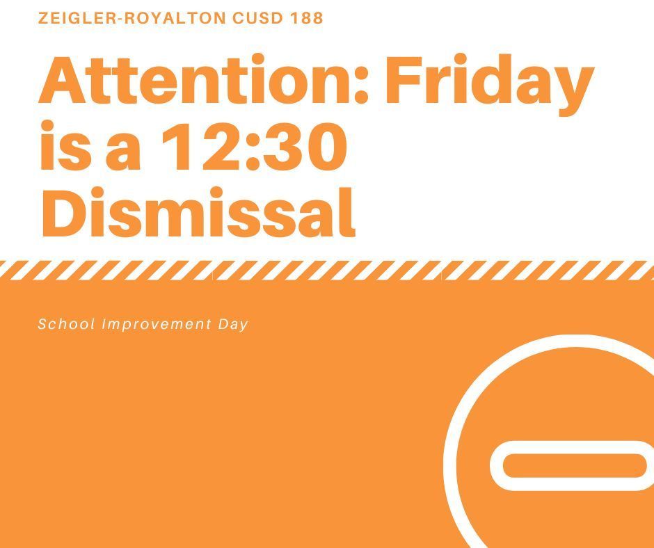 School Improvement Day - 12:30 Dismissal
