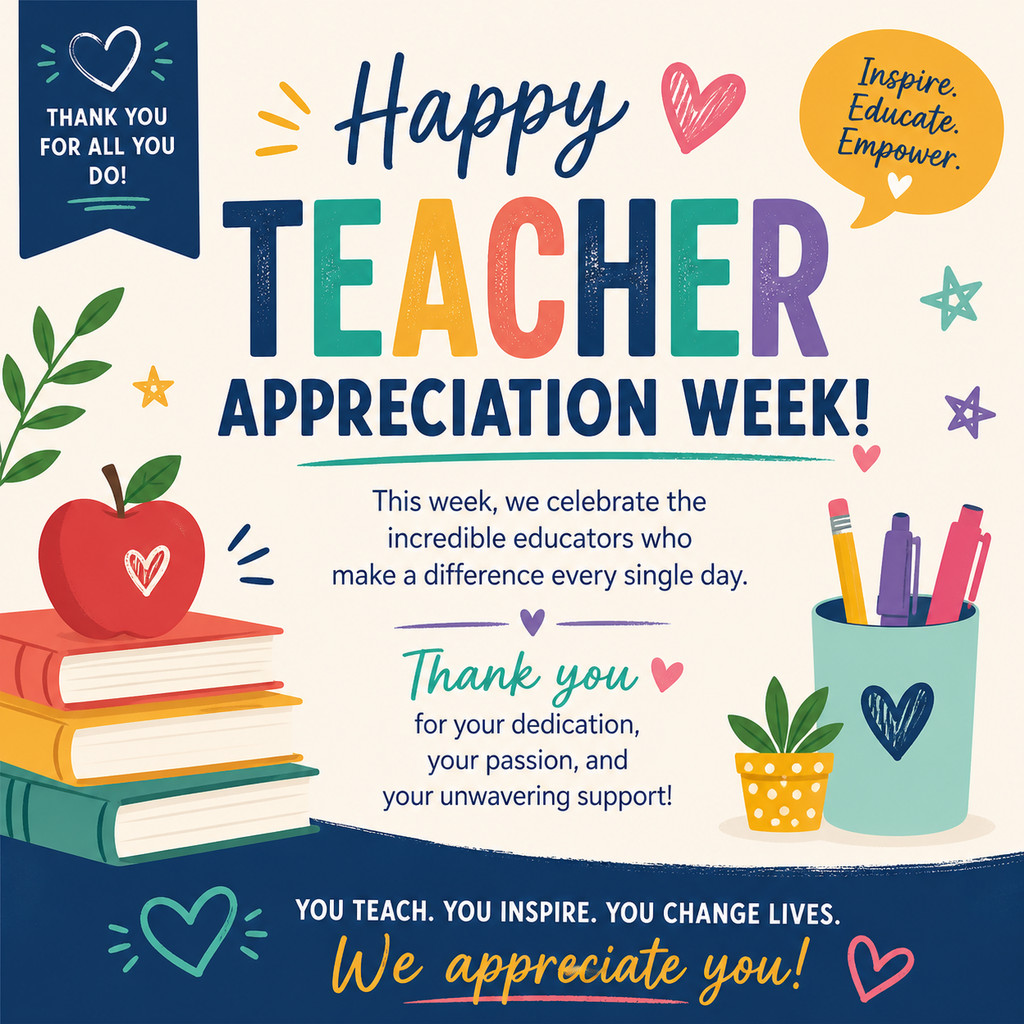 Teacher Appreciation Week!  